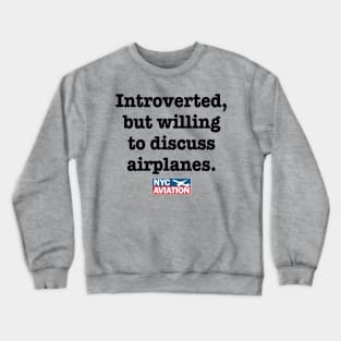 Introverted, but… (Black) Crewneck Sweatshirt